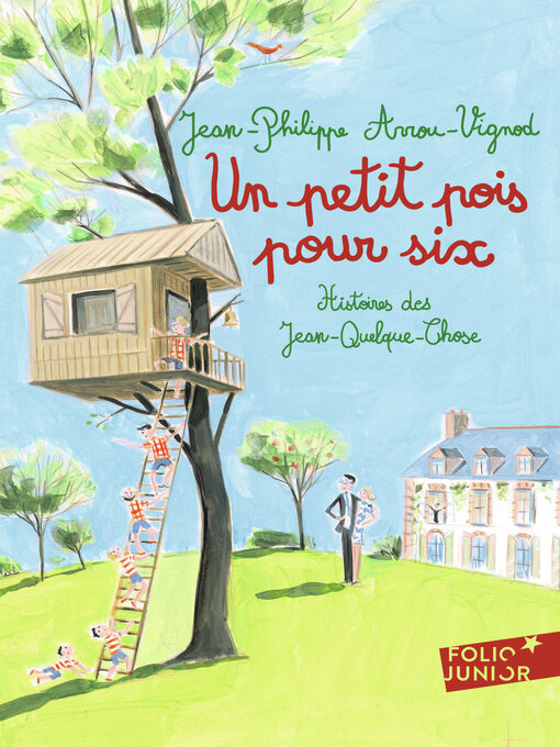Title details for Histoires des Jean-Quelque-Chose (Tome 7)--Un petit pois pour six by Jean-Philippe Arrou-Vignod - Available